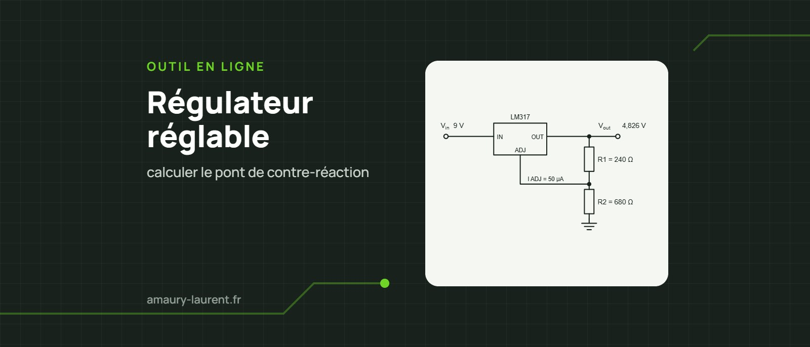 Régulateur réglable : calculer le pont de contre-réaction